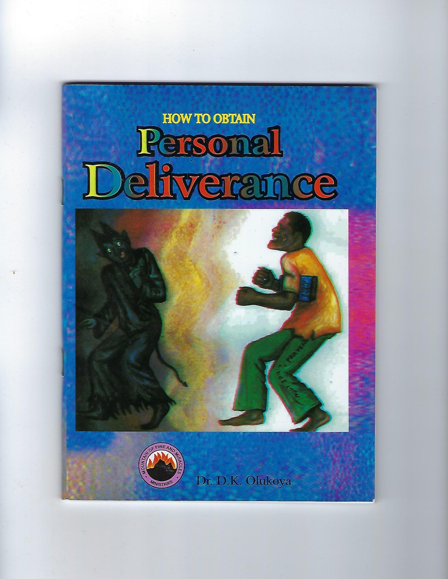 How To Obtain Personal Deliverance