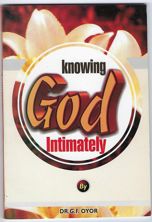 Knowing God Intimately