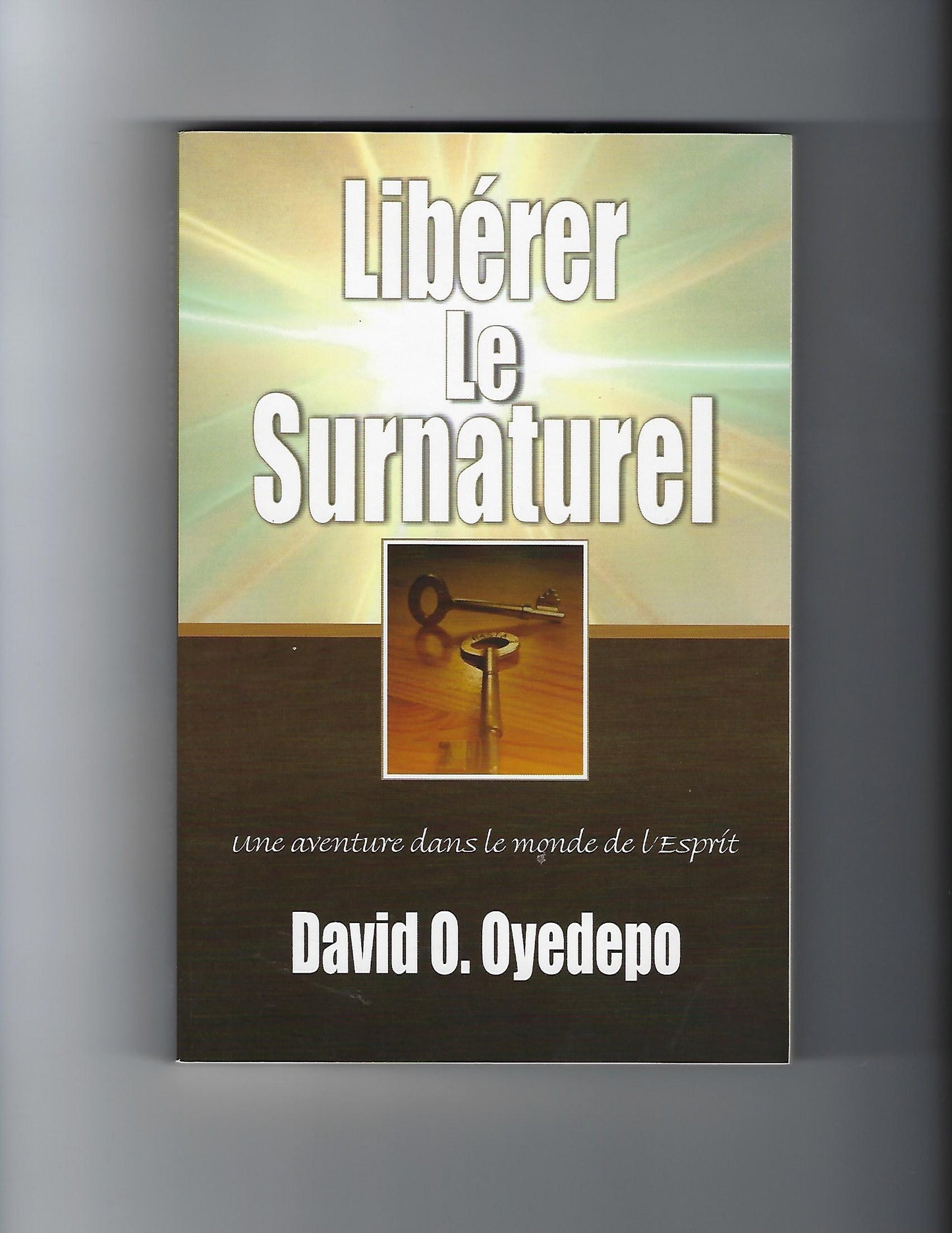 Liberer Le Surnaturel