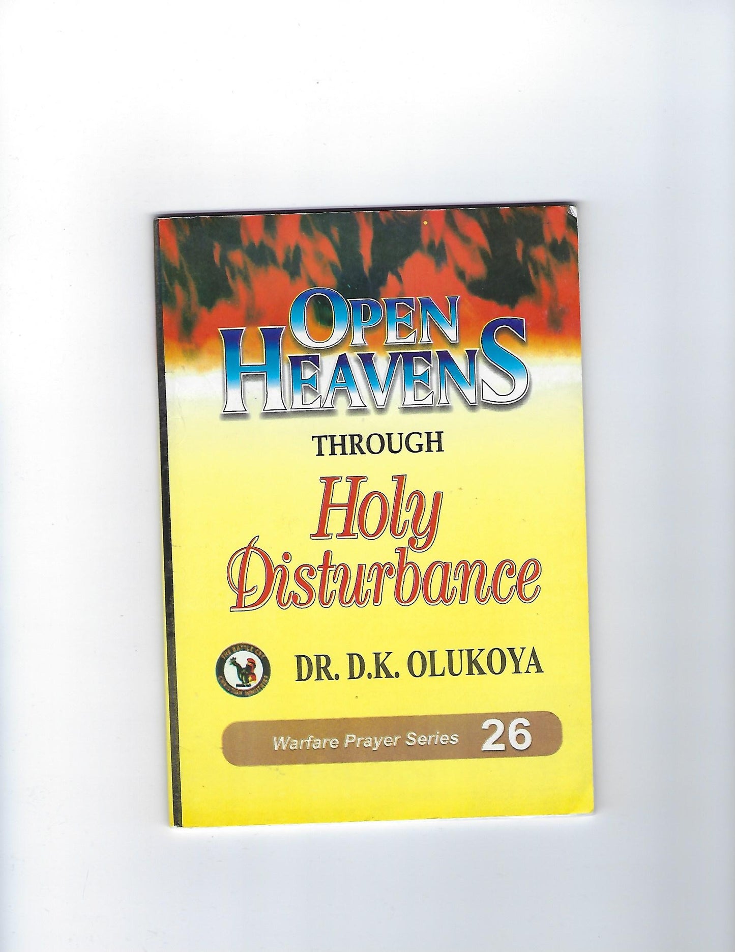 Open Heavens Through Holy Disturbance