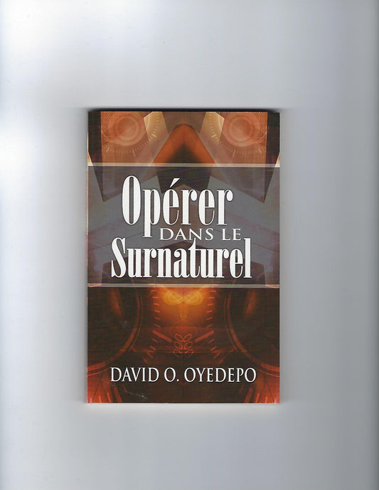 Operer dans le Surnaturel