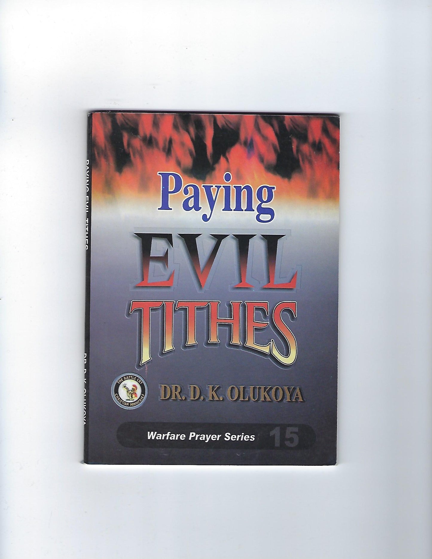 Paying Evil Tithes