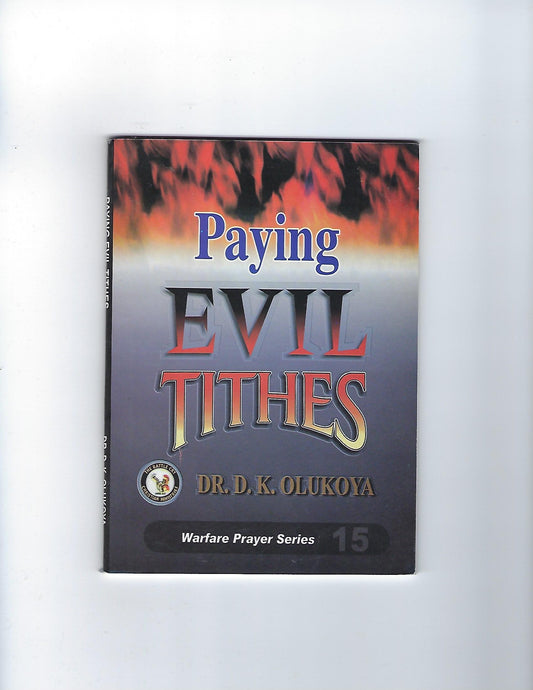 Paying Evil Tithes