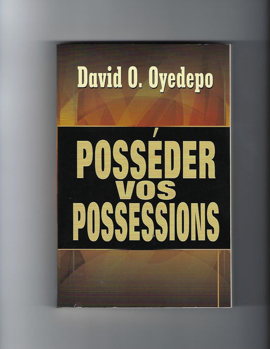 Posseder vos Possessions
