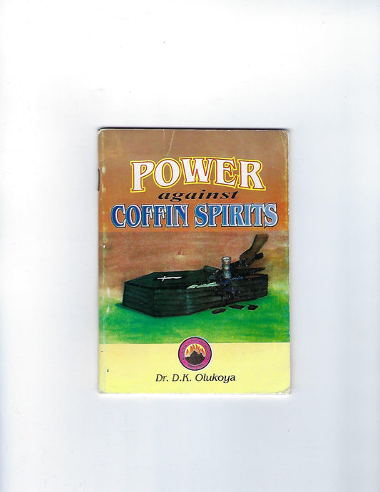 Power Against Coffin Spirits