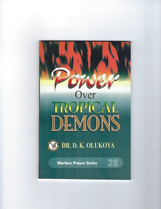 Power Over Tropical Demons