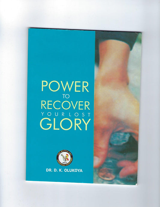 Power to Recover Your Lost Glory