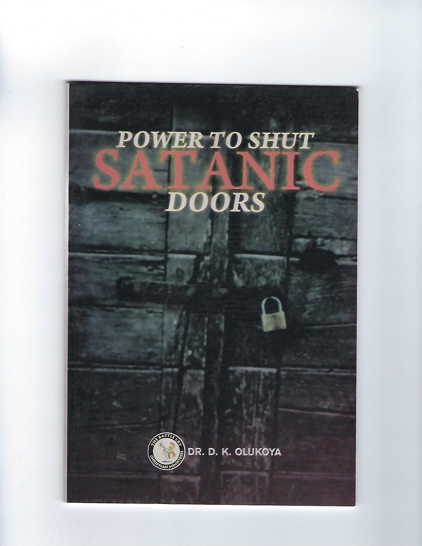 Power to Shut Satanic Doors