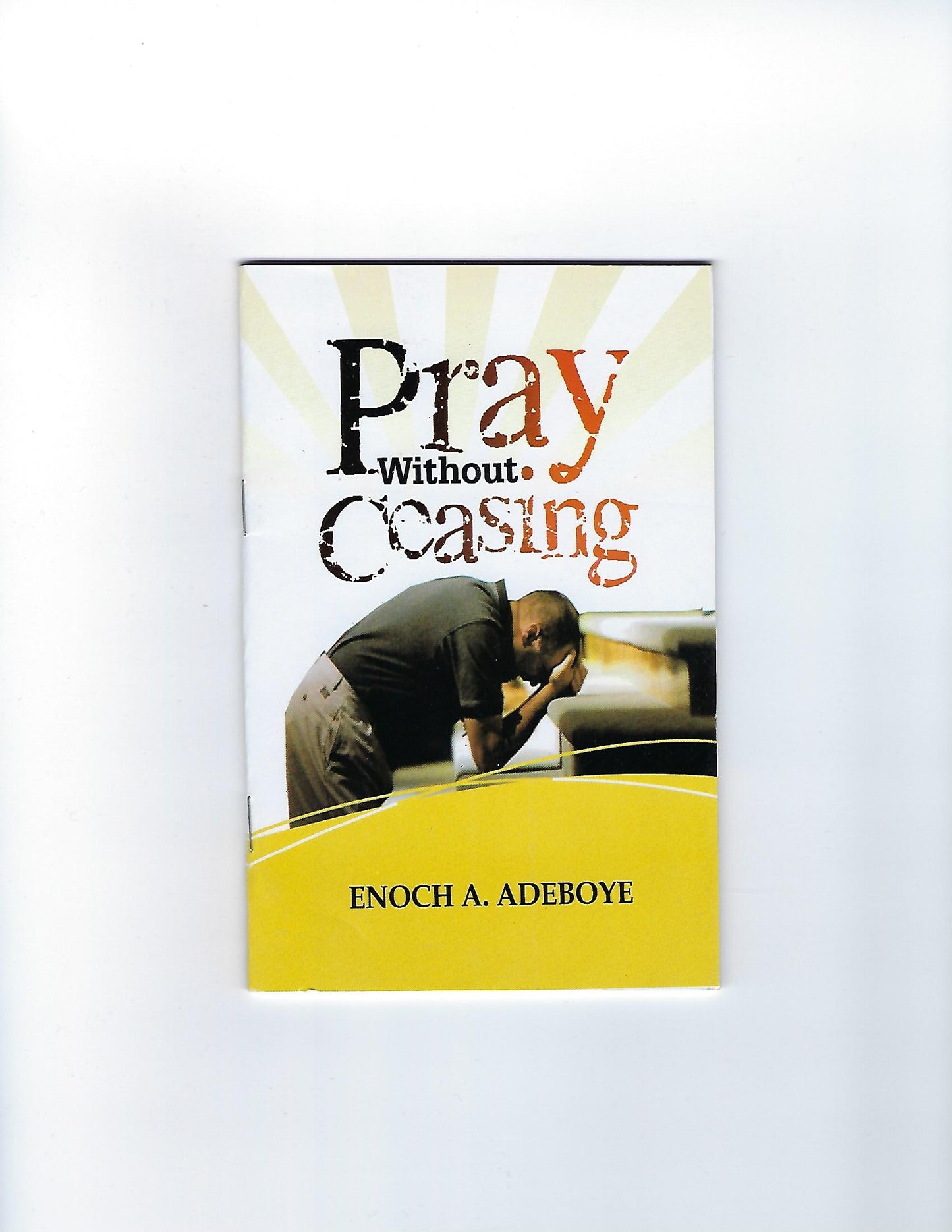 Praying Without Ceasing