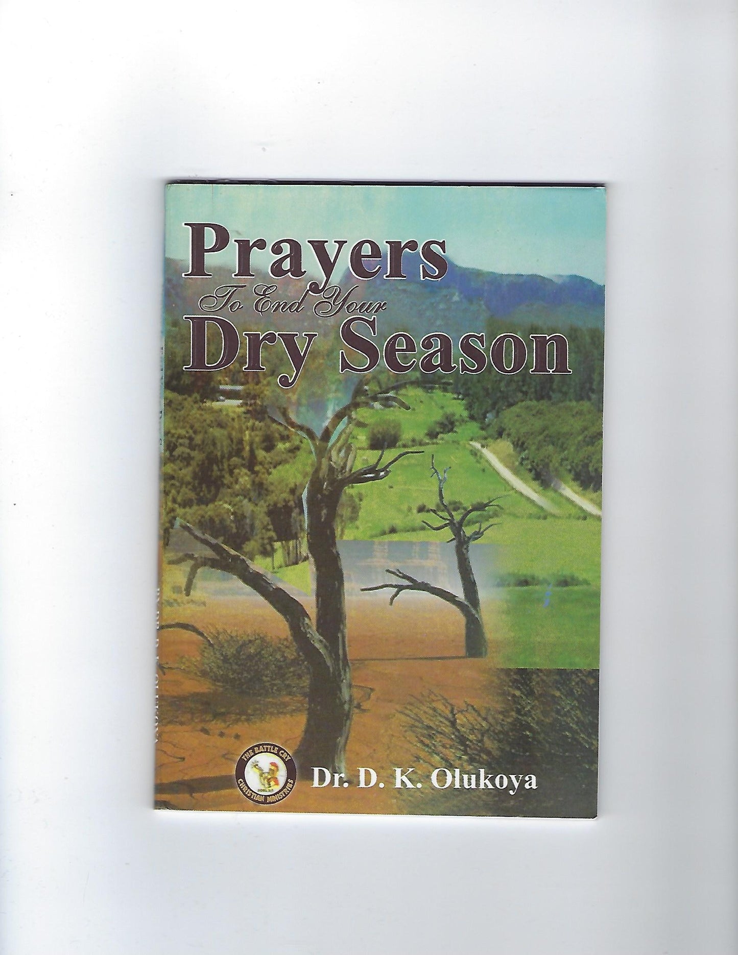 Prayers To End Your Dry Season