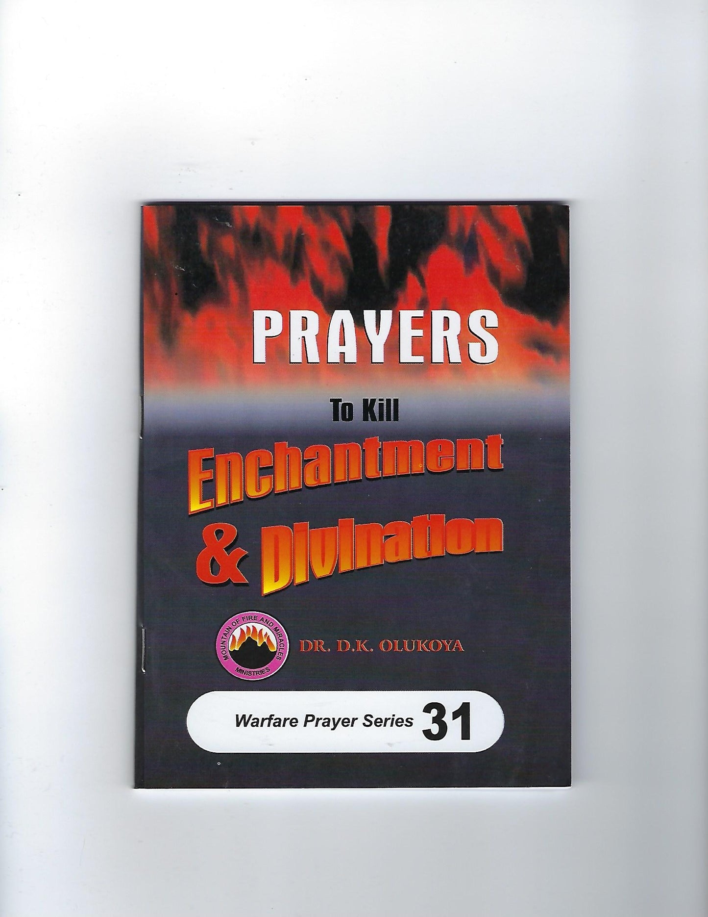Prayers to Kill Enchantments and Divination