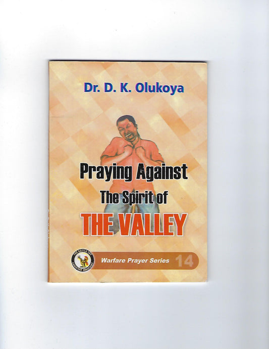 Praying Against the Spirit of the Valley