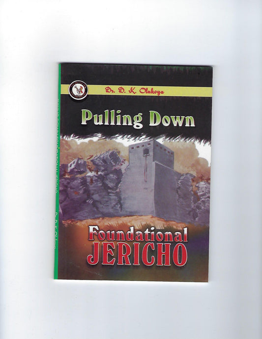 Pulling Down Foundational Jericho
