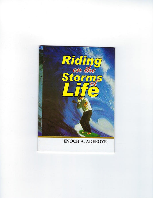 Riding on the Storms of Life