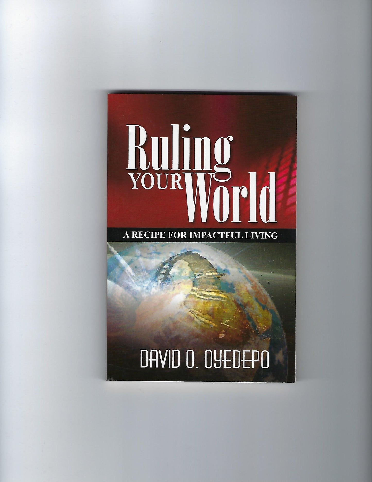 Ruling Your World