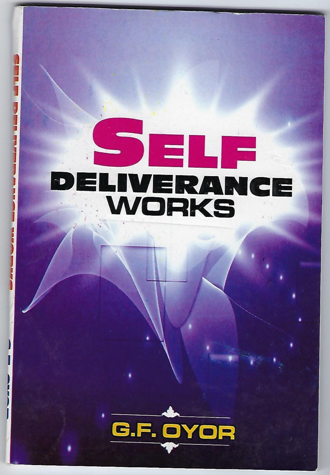 Self Deliverance Works
