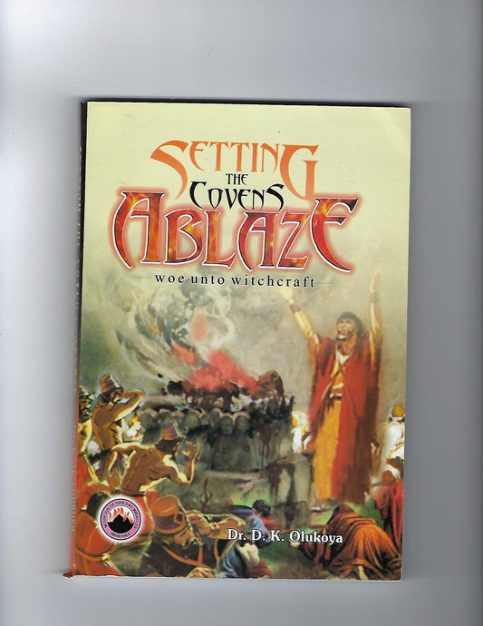 Setting the Covens Ablaze