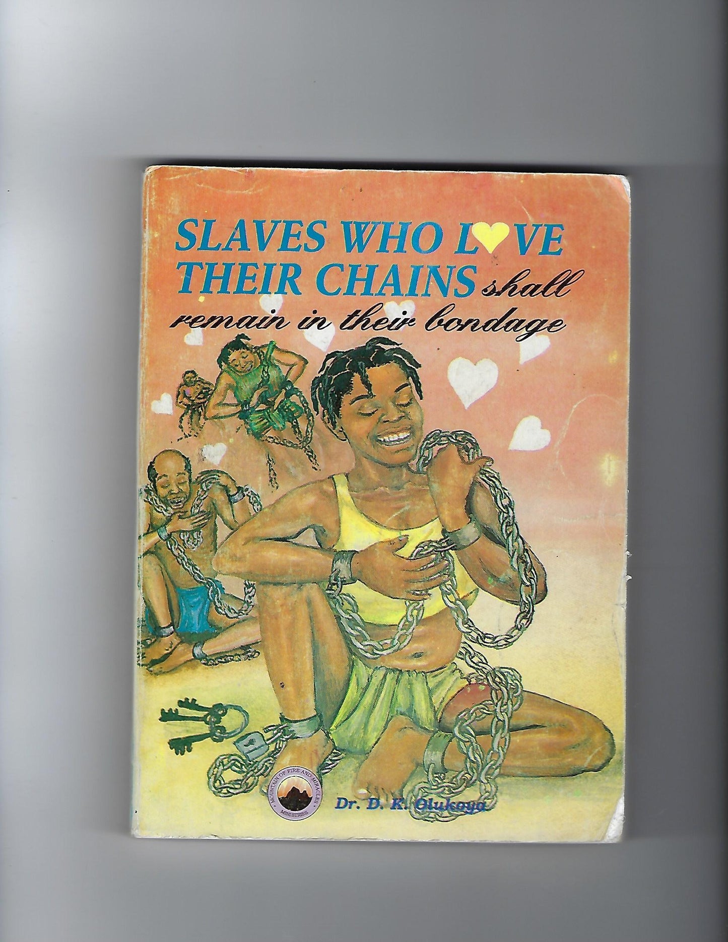 Slaves Who Love Their Chains Will Remain in Bondage