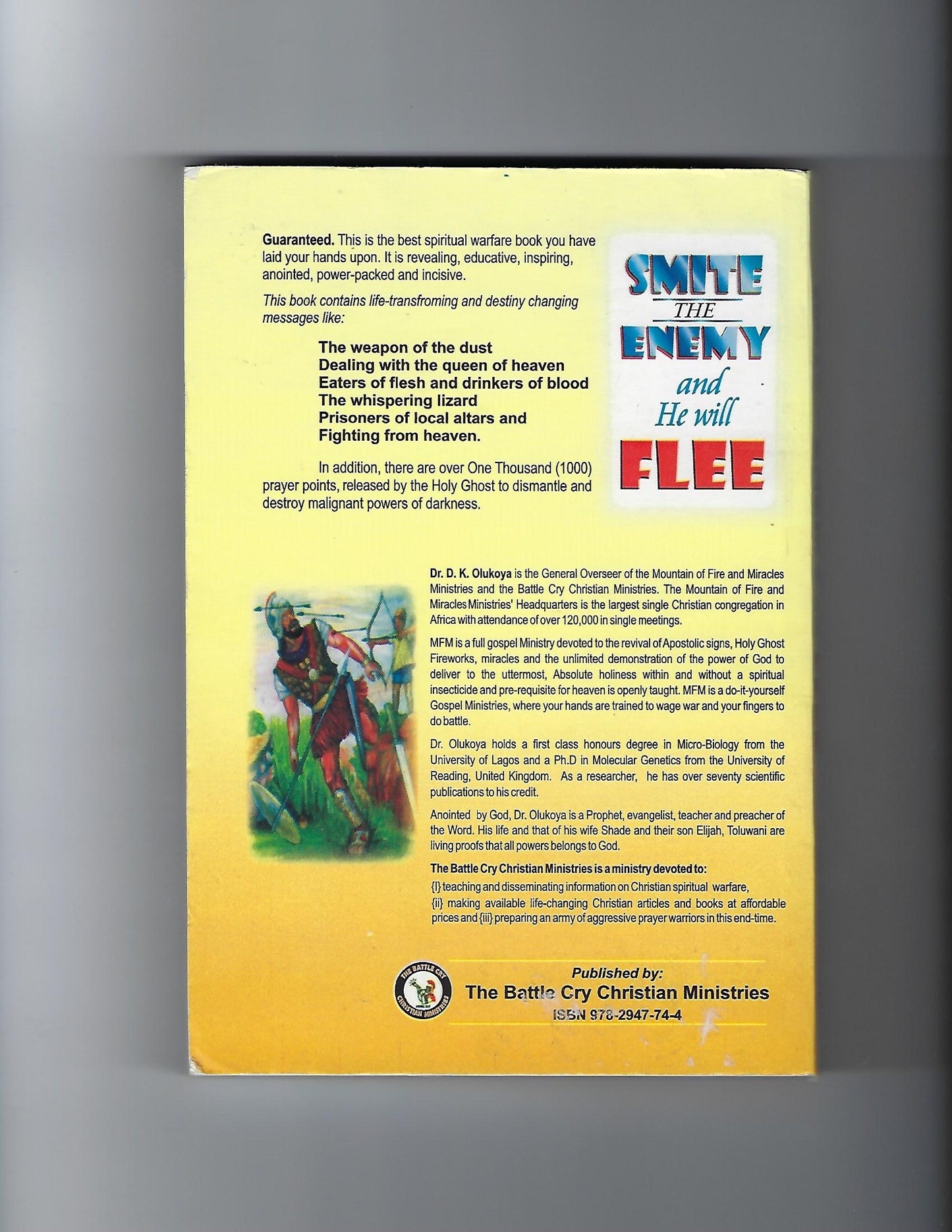 Smite The Enemy and He Will Flee