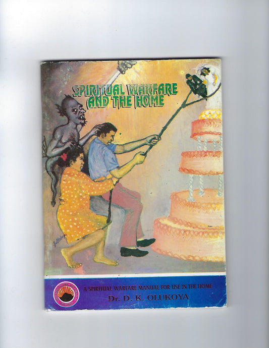 Spiritual Warfare and the Home