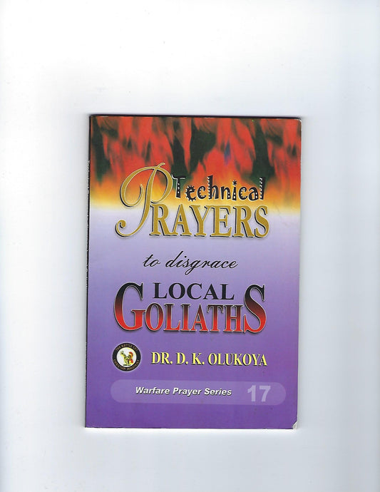 Technical Prayers to Disgrace Local Goliaths