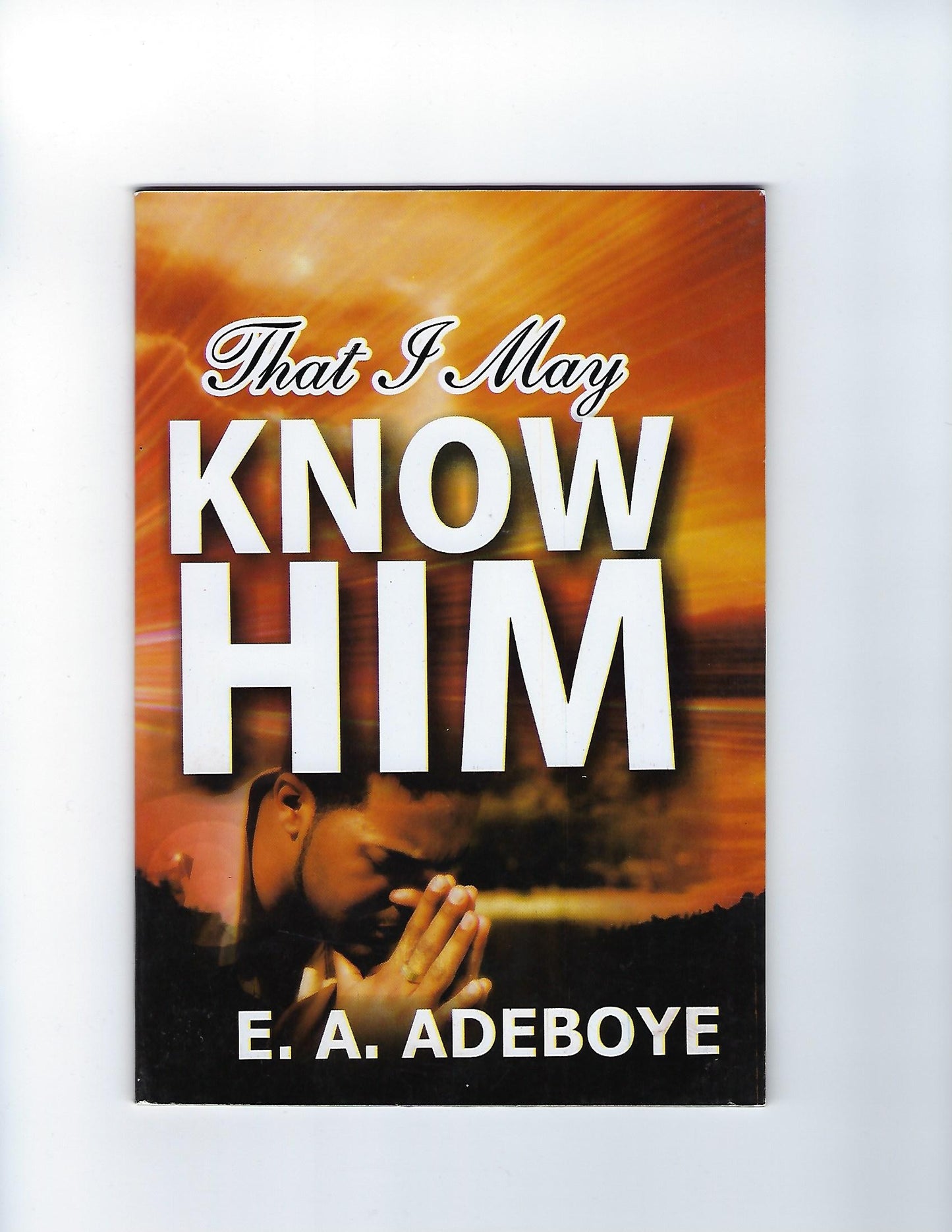 That I Might Know Him