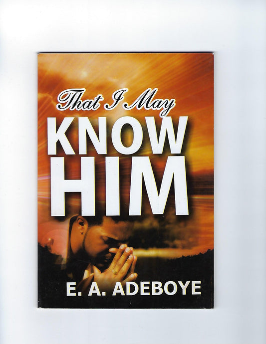 That I Might Know Him