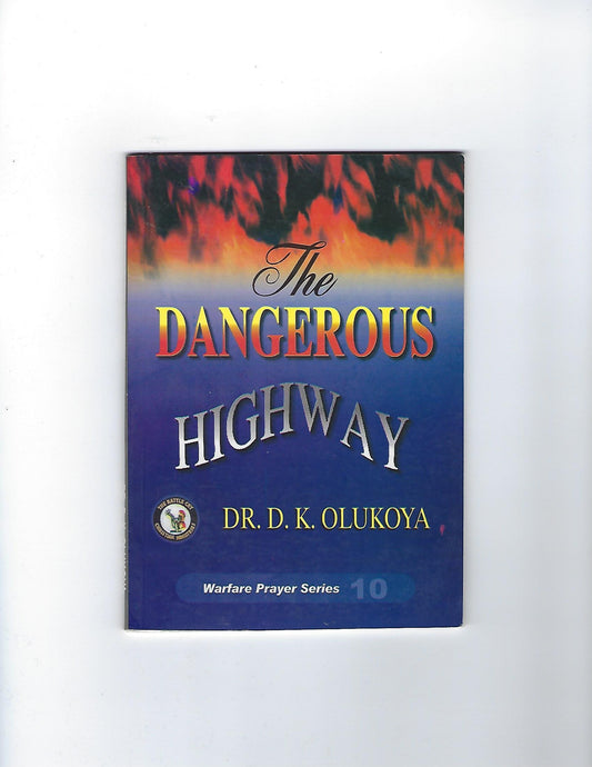 The Dangerous Highway