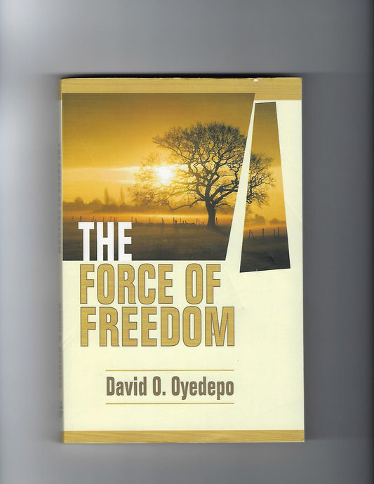 The Force of Freedom