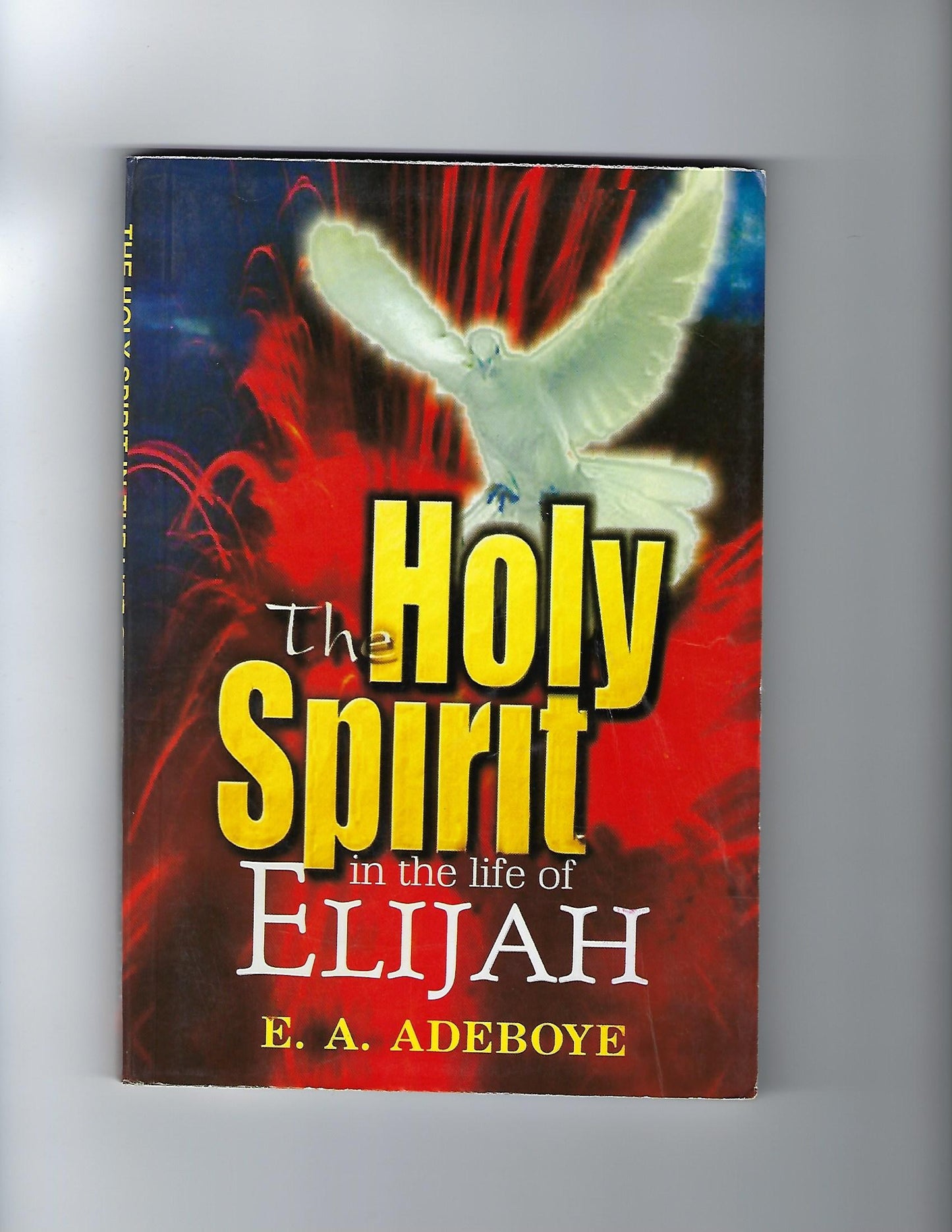 Holy Spirit in the Life of Elijah