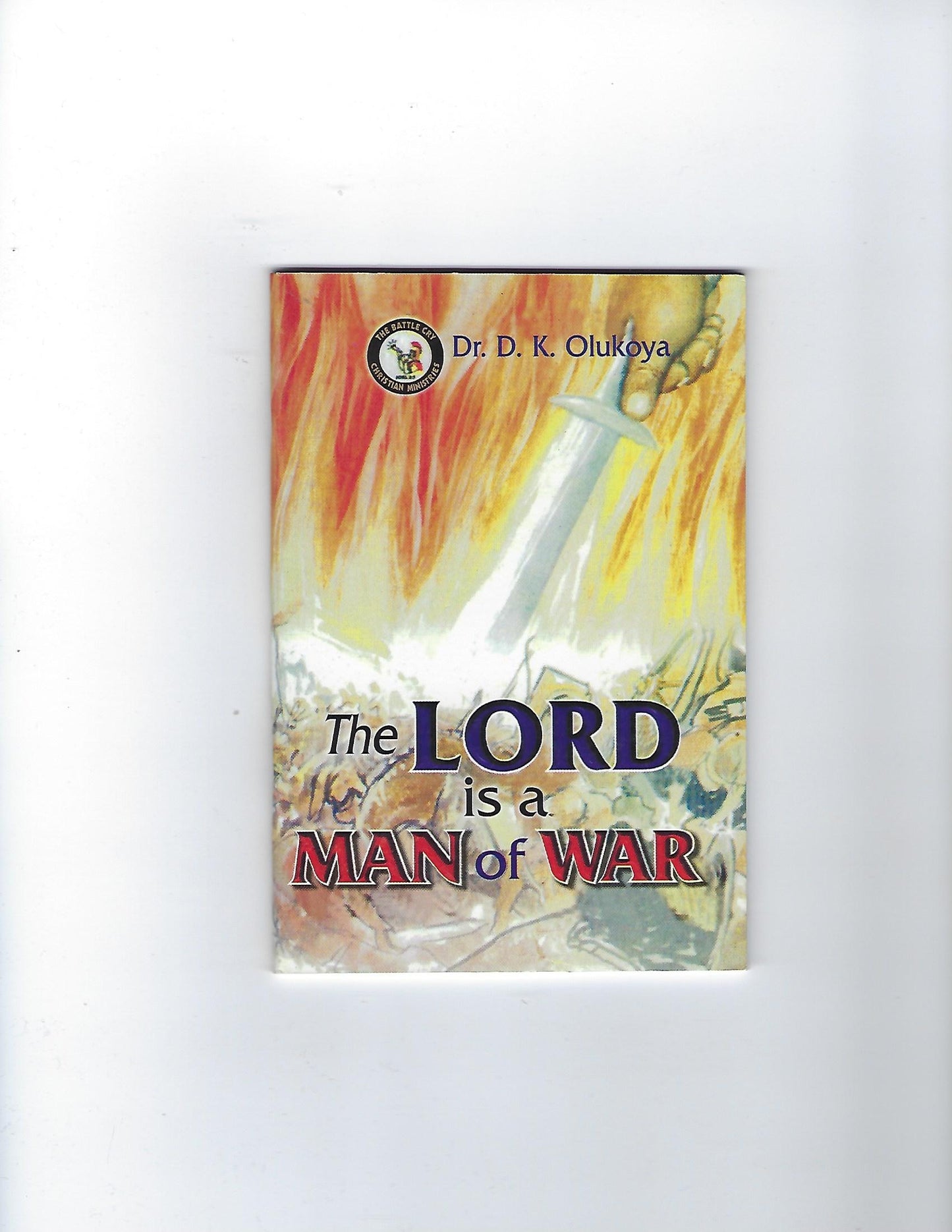 The Lord is A Man of War