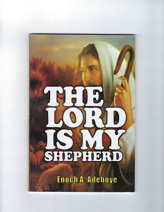 The Lord Is My Shepherd