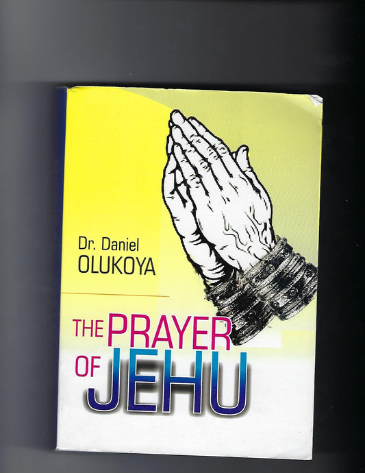 The Prayer of Jehu