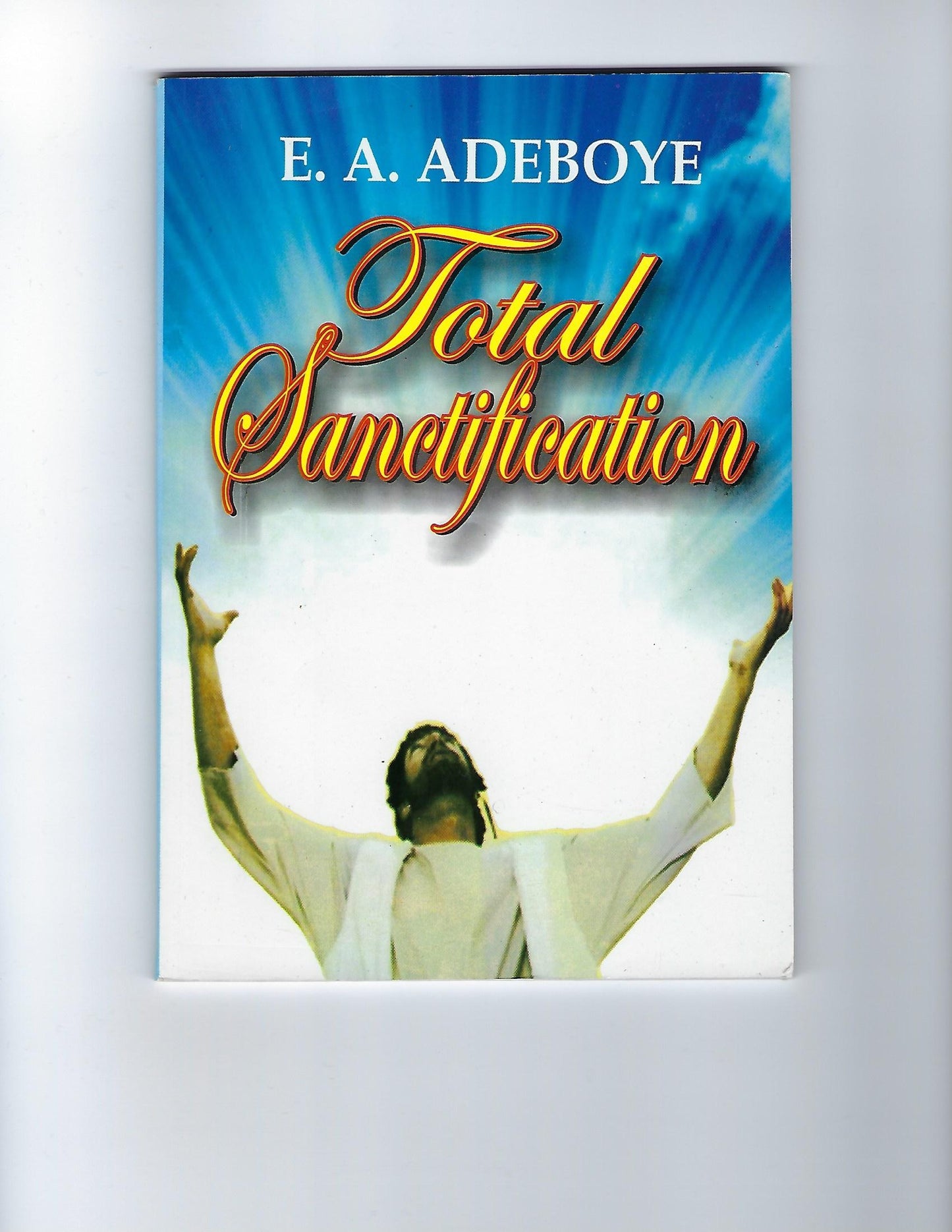 Total Sanctification