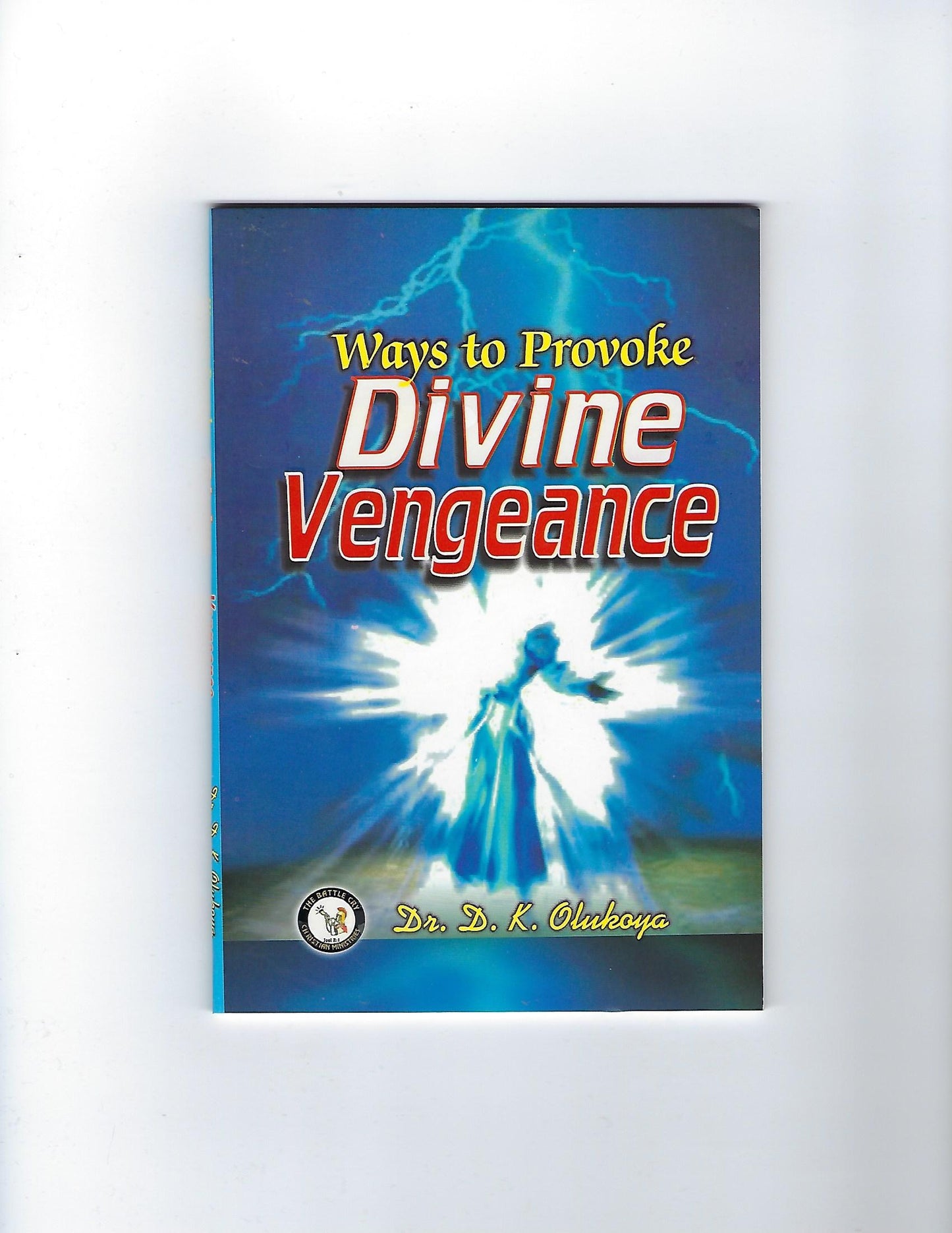 Ways to Provoke Divine Vengeance