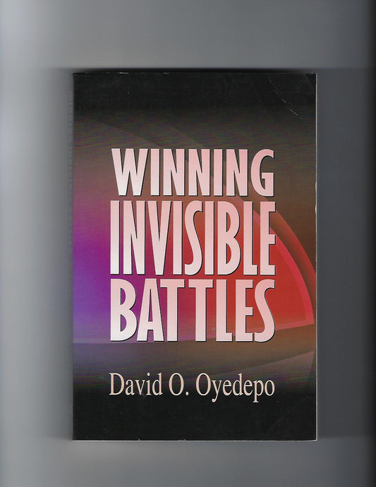 Winning Invisible Battles