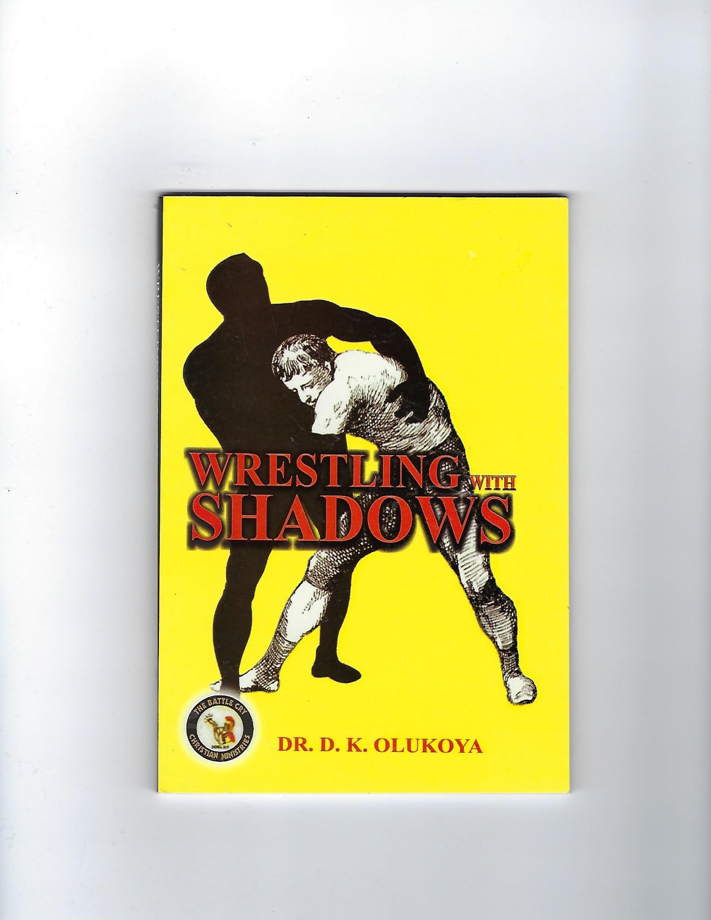 Wrestling the Shadows
